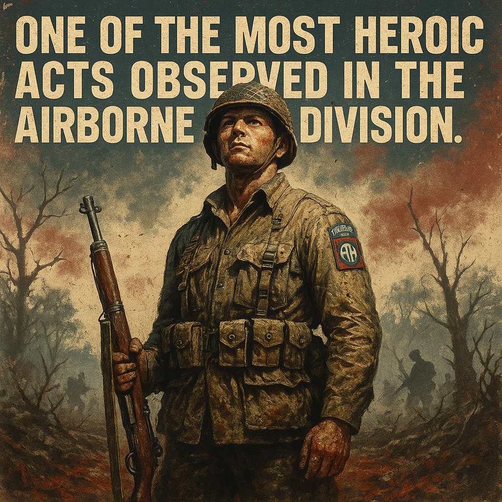 Charles N. DeGlopper’s Sacrifice and Medal of Honor at Normandy