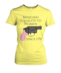 Equality since 1791 - Women Pro Gun Tee
