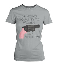 Equality since 1791 - Women Pro Gun Tee