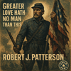 How Robert J. Patterson Saved His Regiment at Shiloh