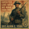Sgt. Alvin C. York Captured 132 at Argonne Through Faith