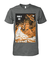 Pour It On WWII Vintage Poster Tee
