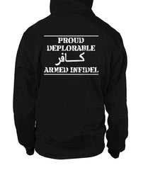 Proud Deplorable Armed Infidel - In God We Trust Hoodie