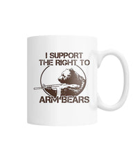 I Support the Right to Arm Bears White Coffee Mug