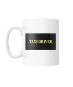 Taxi Driver Coffee Mug White Coffee Mug