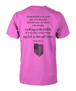 Psalm 91:1-2  He is My Refuge and My Fortress Tee